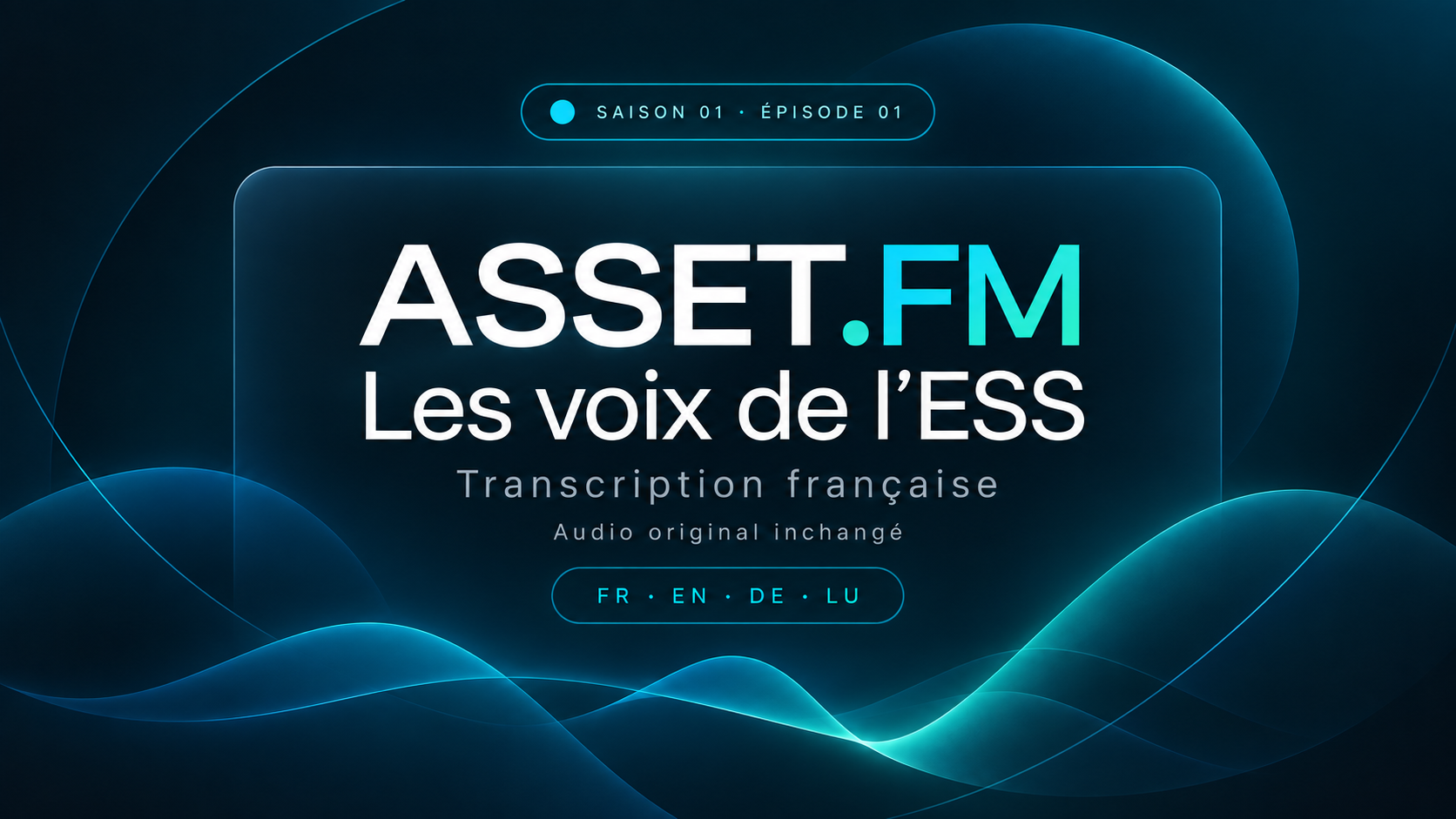 ASSET.FM — transcription française de l’épisode 01